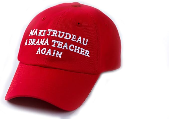 RyuLifeStyle Make Trudeau A Drama Teacher Again baseball caps